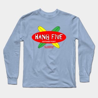 Hang Five Long Sleeve T-Shirt